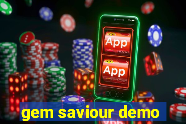 gem saviour demo